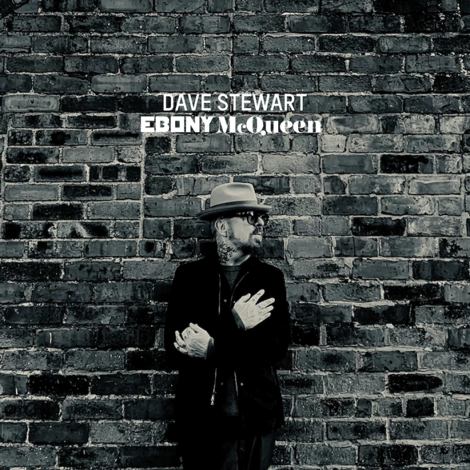 Dave Stewart Releases New Single, Ebony McQueen, Today (May 13